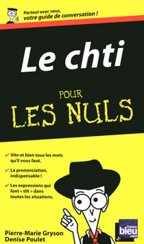 Le Chti - Guide de conversation Pour les Nuls
