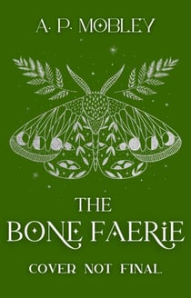 The Bone Faerie - Children of the Death Gods, #1