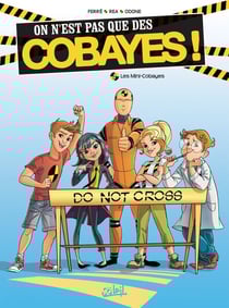 On n'est pas que des cobayes ! T01 - Les Mini-Cobayes