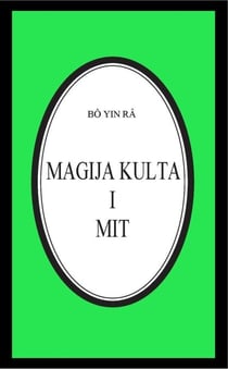 Magija kulta i mit - Bô Yin Râ Prijevodi, #14