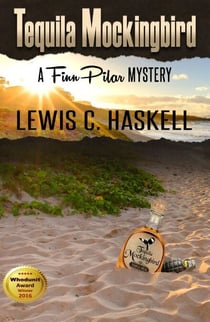 Tequila Mockingbird - Finn Pilar Mysteries, #2