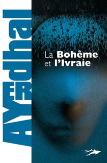 La Bohème et l'Ivraie
