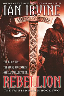 Rebellion - Tainted Realm: Book 2