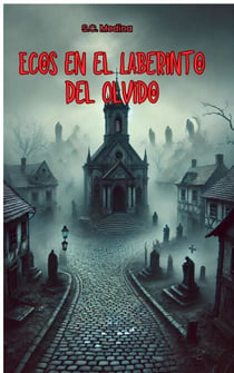 Ecos en el Laberinto del Olvido - Cuentos cortos, #3