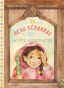 Au Beau Débarras 2 - La flûte désenchantée - La flûte désenchantée