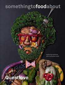 something to food about - Exploring Creativity with Innovative Chefs