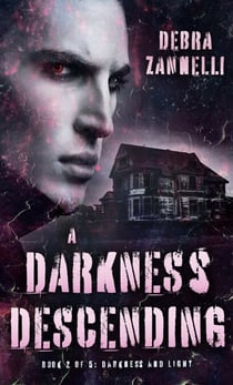 A Darkness Descending - Darkness And Light, #2