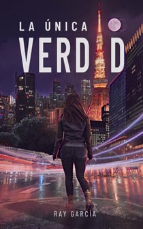 La Única Verdad - Trilogía de la única verdad, #1