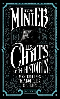 Les Chats Et 14 histoires Mystérieuses Diaboliques Cruelles