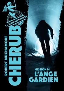 Cherub (Mission 14) - Lange gardien