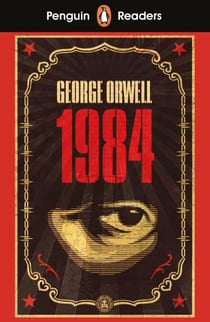 Penguin Readers Level 7: Nineteen Eighty-Four (ELT Graded Reader) - Abridged Edition