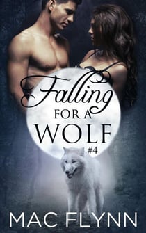 Falling For A Wolf #4 (BBW Werewolf Romance) - Falling For A Wolf, #4