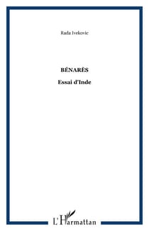 BÉNARÈS - Essai d'Inde