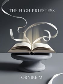 The High Priestess - The Arcane Odyssey, #2