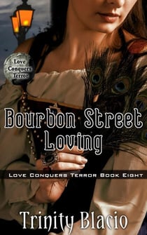 Bourbon Street Loving - Love Conquers Terror, #8