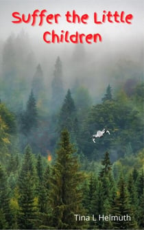 Suffer the Little Children - The Yah-Struck Series, #1