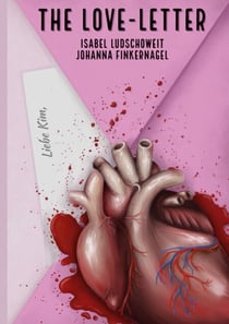 The Love-Letter - Band 2 der Tagebuch-Morde