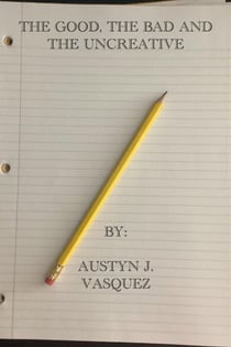 The Good, The Bad and The Uncreative - Short Stories, #1