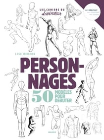 Personnages - 50 modèles pour débuter