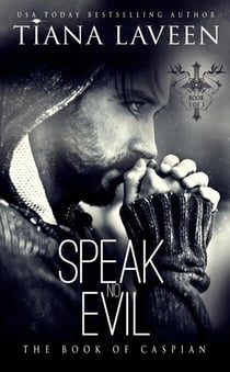 Speak No Evil: The Book of Caspian - The Brother Disciples, #3