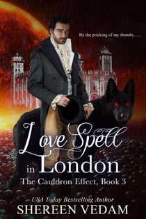 Love Spell in London - The Cauldron Effect, #3