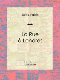La Rue à Londres - Journaux