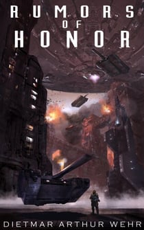 Rumors of Honor - The System States Rebellion, #2