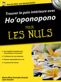 Trouver la paix intérieure avec Ho'ponopono PochePour les Nuls