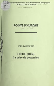 Lifou (1864) - La prise de possession