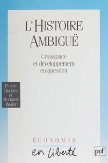 L'Histoire ambiguë - Croissance et développement en question