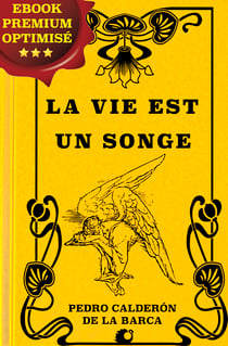 La Vie est un Songe