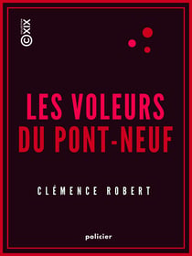 Les Voleurs du Pont-Neuf