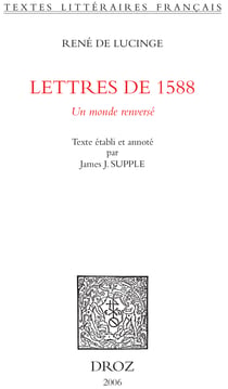 Lettres de 1588 : un monde renversé