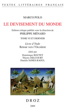 Le Devisement du monde - Tome VI et dernier Livre d'Ynde. Retour vers l'Occident