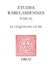 Le "Cinquiesme Livre" - Actes du colloque international de Rome, 16-19 octobre 1998