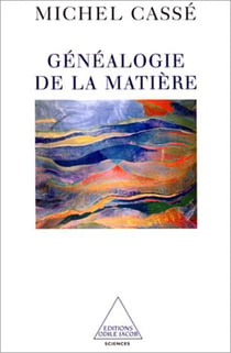 Généalogie de la matière