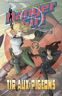 Danger Girl : Tir aux pigeons