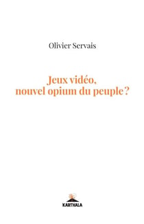 Jeux vidéo, nouvel opium du peuple ?