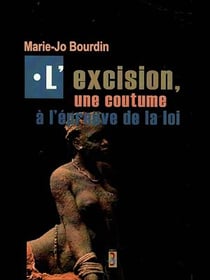 L'excision, une coutume à l'épreuve de la loi