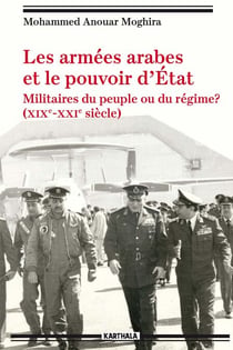 Les armées arabes et le pouvoir d'Etat