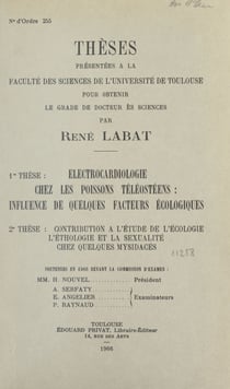 Électrocardiologie chez les poissons téléostéens : influence de quelques facteurs écologiques - Suivi de Contribution à l'étude de l'écologie ; l'éthologie et la sexualité chez quelques mysidacés