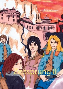 Zeitsprung II - Kriegerinnen