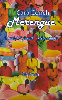 Merengue - Karibik Erotik Abenteuer