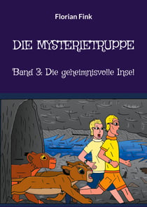 Die Mysterietruppe - Band 3: Die geheimnisvolle Insel