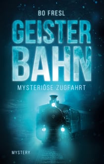 Geisterbahn - Mysteriöse Zugfahrt