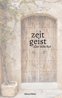 zeitgeist - Der stille Ruf