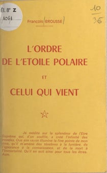 L'ordre de l'étoile polaire et Celui qui vient