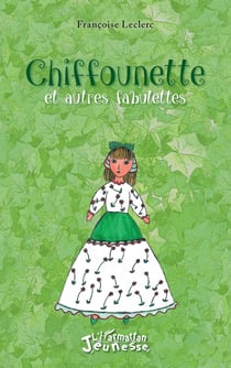 Chiffounette et autres fabulettes