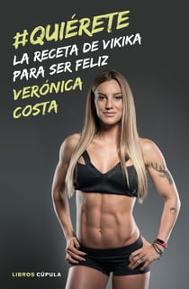 #Quiérete - La receta de Vikika para ser feliz
