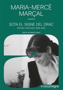 Sota el signe del drac - Proses crítiques (1985-1997)